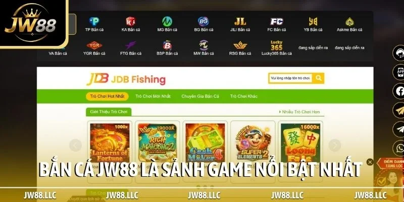 Bắn cá JW88 là sảnh game nổi bật nhất