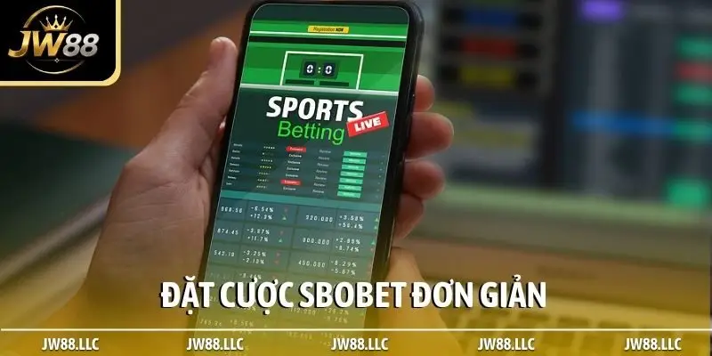 Đặt cược SBOBET đơn giản