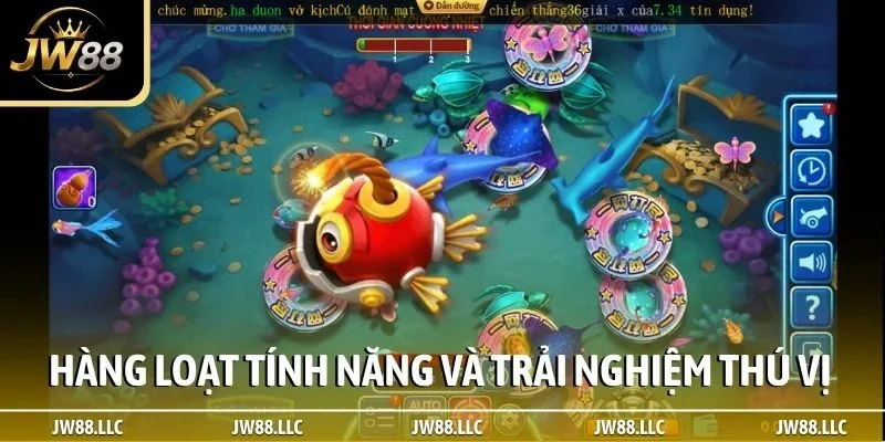 Hàng loạt tính năng và trải nghiệm thú vị khi chơi
