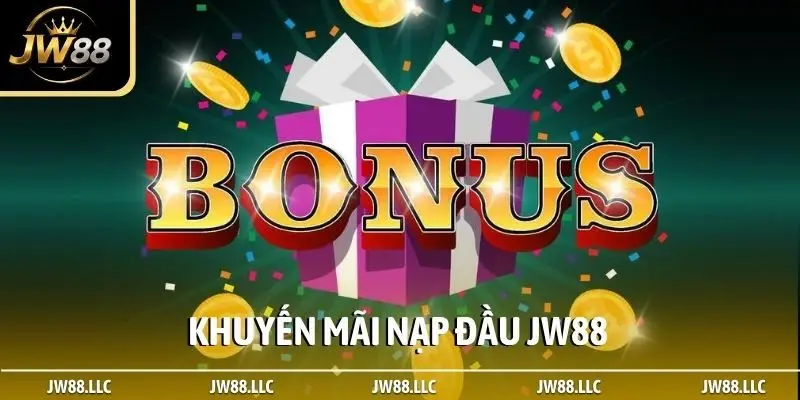 Khuyến mãi nạp đầu JW88