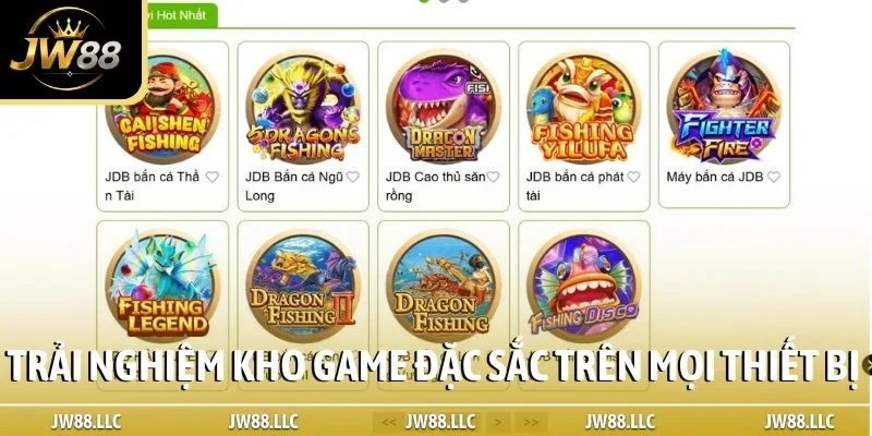 Trải nghiệm kho game đặc sắc trên mọi thiết bị